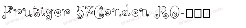 Frutiger 57Conden RO字体转换